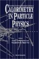 Calorimetry in Particle Physics: Proceedings of the Eleventh International Conference perugia  Italy 29 March - 2 April 2004 (English) (Hardcover): Book by Claudia Cecchi