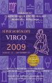 Super Horoscope Virgo: The Most Comprehensive Day-by-day Predictions on the Market: 2009
