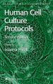 Human Cell Culture Protocols: Book by Joanna Picot