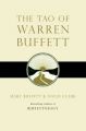 The Tao of Warren Buffett: Warren Buffett's Words of Wisdom: Book by Mary Buffett