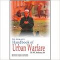 Ultimate handbook of urban warfare (Hardcover): Book by N. C. Asthana