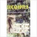 Eucalyptus: Enduring Myths  Stunning Realities (English) 01 Edition (Hardcover): Book by S. A. Abbasi