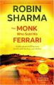 The Monk Who Sold His Ferrari: Book by Robin Sharma