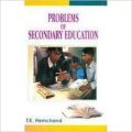 Problems of Secondary Education, 308 pp, 2009 (English) 01 Edition: Book by T. K. Hemchand
