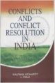 Conflicts and Conflict Resolution in India (English): Book by L Raja, Kalpana Mohanty