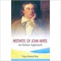 Aesthetic of John Keats: An Indian Approach: Book by Vijay Kumar Roy