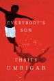 Everybody's Son: Book by Thrity Umrigar