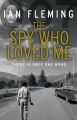 The Spy Who Loved Me: James Bond 007: Book by Ian Fleming