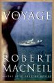 The Voyage: Book by Robert MacNeil