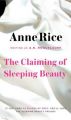 The Claiming of Sleeping Beauty: Book by Anne Rice