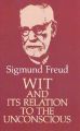 Wit and the Unconscious: Book by Sigmund Freud