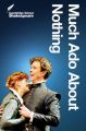 Much Ado About Nothing: Book by William Shakespeare
