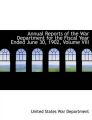 Annual Reports of the War Department for the Fiscal Year Ended June 30, 1902, Volume VIII: Book by United States War Department