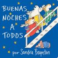 Buenas Noches A Todos: Book by Sandra Boynton