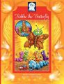 Robbie the Butterfly: An Enlightening Story of Transformation!: Book by Robert James Larson