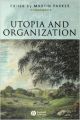 Utopia and Organization