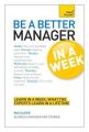 Teach Yourself be a Better Manager in a Week: Book by Rus Slater