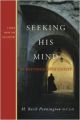 Seeking His Mind: 40 Meetings With Christ( Series - A Voice from the Monastery ) (Paperback): Book by M. Basil Pennington