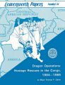 Dragon Operations: Hostage Rescues in the Congo, 1964-1965: Book by Thomas P Odom