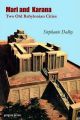 Mari and Karana: Two Old Babylonian Cities: Book by Stephanie Dalley