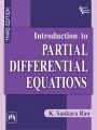 INTRODUCTION TO PARTIAL DIFFERENTIAL EQUATIONS: Book by Rao K. Sankara