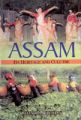 Assam: Its Heritage And Culture (English) 01 Edition (Hardcover): Book by Chandra Bushan