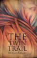 The Twin Trail: Book by Harshvardhan Jain