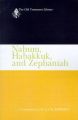 Nahum, Habakkuk, and Zephaniah: Book by J. J. M. Roberts
