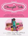 Straight Talk: A Mother Daugther Conversation about Self-Acceptance and Learning to Love Your Hair: Book by Dr Kirleen Neely
