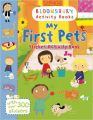 My First Pets Sticker Activity Book: With Over 300 Stickers: Book by Bloomsbury