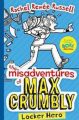 The Misadventures of Max Crumbly (English) (Paperback): Book by Rachel Renee Russell