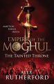 Tainted Throne,The:Empire of the Moghul