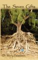 The Seven Gifts: The Guiding Gifts of Nature: Book by Marty Finkelstein