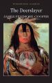 The Deerslayer: Book by James Fenimore Cooper , Cedric Watts , Dr. Keith Carabine