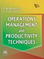 Operations Management and Productivity Techniques: Book by T.T. Kachwala