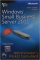 Windows Small Business Server 2011 Administrator's Pocket Consultant (English) 1st Edition (Paperback): Book by ZACKER