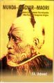 Munda-Magyar-Maori An Indian Link Between The Antipodes New Track of Hungarian Origins: Book by F.A. Uxbond
