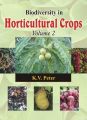 Biodiversity in Horticultural Crops Vol. 2: Book by Peter, K V