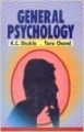 General Psychology, 334pp, 2007 (English) 01 Edition (Paperback): Book by Tara Chand K. C. Shukla