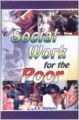 Social Work for Poor 01 Edition: Book by A. K. Malkani