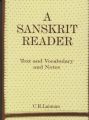 Sanskrit Reader. Text and Vocabulary and Notes: Book by C.R. Lanman