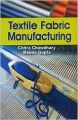 Textile Fabric Manufacturing, 278pp, 2013 (English): Book by M. Gupta Ch. Chowdhary