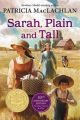 Sarah, Plain and Tall 30th Anniversary Edition: Book by Patricia MacLachlan