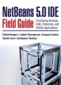 NetBeans IDE Field Guide: Developing Desktop, Web, Enterprise, and Mobile Applications: Book by Patrick Keegan