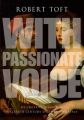With Passionate Voice: Re-Creative Singing in 16th-Century England and Italy: Book by Robert Toft