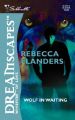 Wolf in Waiting: Book by Rebecca Flanders