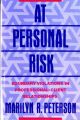 At Personal Risk: Boundary Violations in Professional-Client Relationships: Book by Marilyn R Peterson