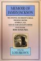 Memoir of James Jackson: The Attentive and Obedient Scholar, Who Died in Boston, October 31, 1833, Aged Six Years and Eleven Months, by His Teacher: Book by Susan Paul