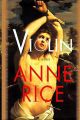 Violin: Book by Anne Rice