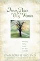 INNER PEACE FOR BUSY WOMEN (English) (Hardcover): Book by Joan Z. Borysenko